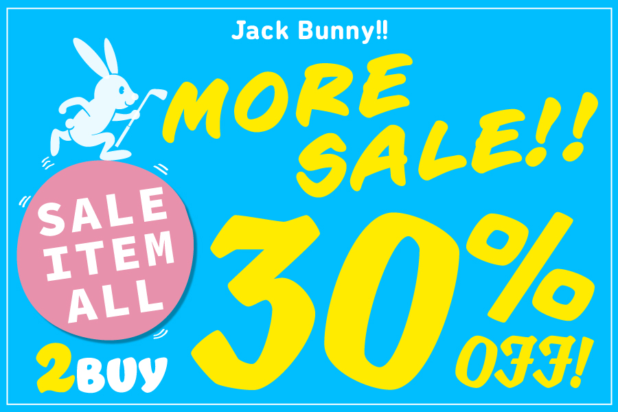 セール価格から更にオフ Jack Bunny 2buy 30 Off 開催中 News Jack Bunny